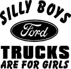 Silly Boys Trucks are For Girls Decal Vinyl