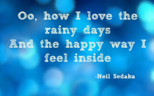 neil sedaka, how I love the rainy days