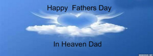 Happy Father S Day In Heaven Dad