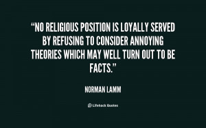 No religious position is loyally served by refusing to consider ...