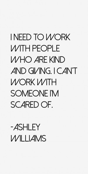 Ashley Williams Quotes & Sayings