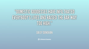 Domestic goddesses have infiltrated everybody's lives and raised the ...