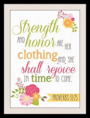 Free Bible Verse Printable and iPhone Wallpaper {Proverbs 31:25}