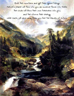 ... Beautiful Mountain Scene With A by JpegArt, $2.99. John Muir quote
