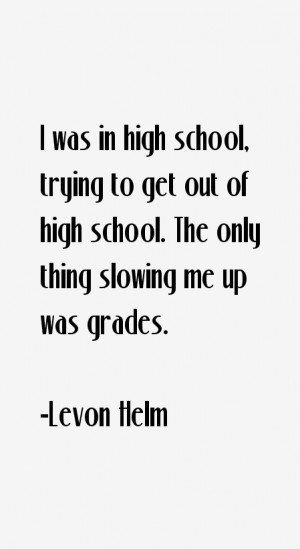 Levon Helm Quotes & Sayings