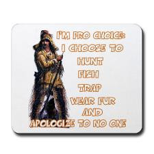 Funny Hunting Sayings Mousepads