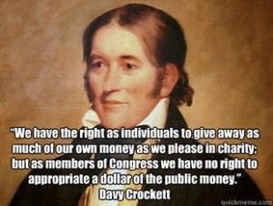 We need a congress full of Davy Crocketts!