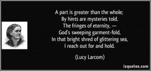 More Lucy Larcom Quotes