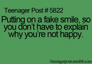 think people would know I am putting a fake smile. They are just ...