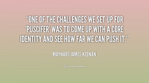 quote-Maynard-James-Keenan-one-of-the-challenges-we-set-up-194049.png