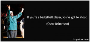 More Oscar Robertson Quotes