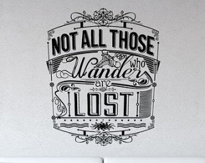Vinyl Wall Decal Sticker Wanderers Quote 5158m ...