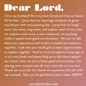 Dear Lord, I love my husband! He is my best friend and I am so ...