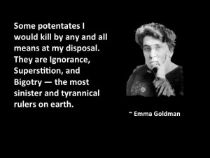 Emma Goldman on the Three Tyrannies
