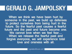 Quotes about Moving on From the Past – Gerald G. Jampolsky