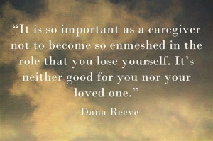 Don't lose yourself as a caregiver