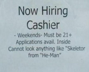 funny now hiring signs cannot look like skeletor