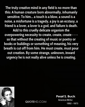 ... books or buildings or something of meaning, his very breath is cut off