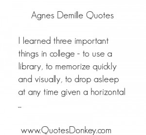 Agnes Demille #quote #audition #music #musician #singing #dance # ...