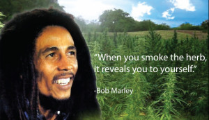 Bob Marley Weed Quotes And...