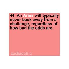 Characteristics of me as an Aries (Zodiac Signs)