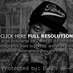 ... quote Wiz Khalifa Quotes and Sayings cool, best, quotes, deep, sayings