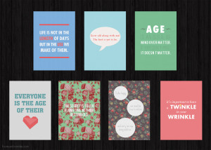 These mini-posters with quotes about life and old age were put into ...