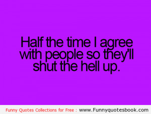 When you try to stop the conversation - Funny quotes online