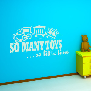 So Many Toys So Little Time Train Quote Wall Sticker Wall Art Decal ...