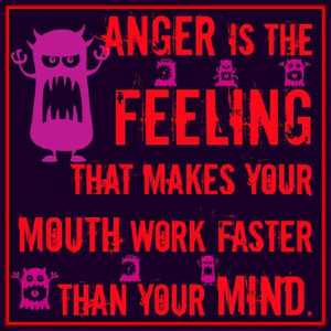 March Famous Angry Quotes About Anger
