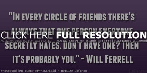 will ferrell, quotes, sayings, friends, hate, real