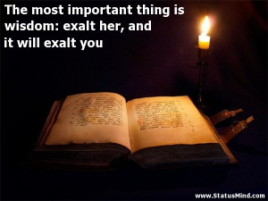 ... : exalt her, and it will exalt you - Wise Quotes - StatusMind.com