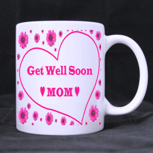 ... » Mugs » Classic » Get well soon mom White Mug Custom White Mug