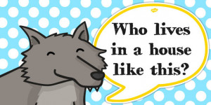 The Three Little Pigs Quote Cut-out Speech Bubble - three pigs, quote