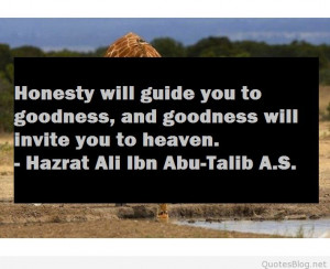 Honesty will guide you to goodness quote