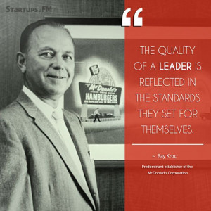 Ray Kroc - Some spectacular words from the man behind @McDonald's # ...