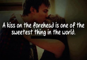 forehead kiss | Words • Quotes • Sayings