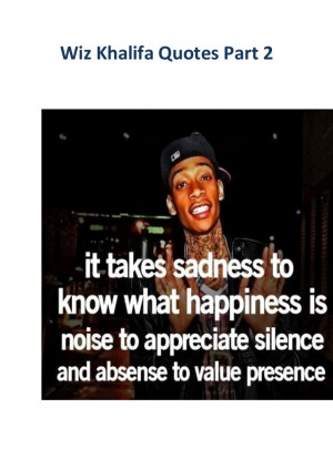Wiz Khalifa Quotes Part 2
