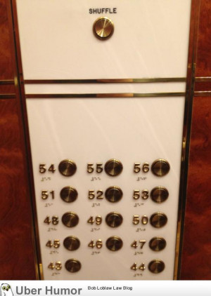 This elevator has a Shuffle button