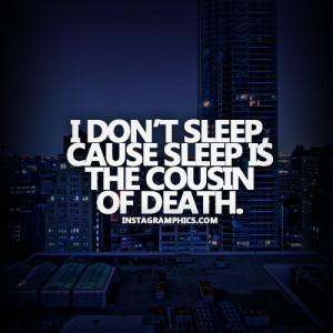 Sleep Is The Cousin Of Death Quote Graphic
