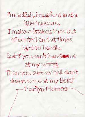 Selfish, Impatient and a Little Insecure