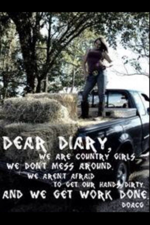 Dear diary we are country girls