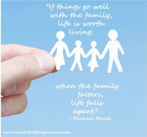 Family If Things Go Well With Quote, Inspirational, Family