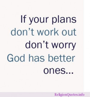 God has better plans