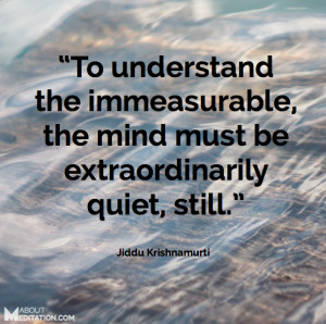 Meditation Quotes - Krishnamurti