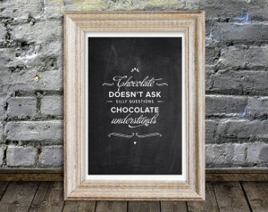Kitchen art, kitchen print, food poster, blackboard, chocolate quote ...