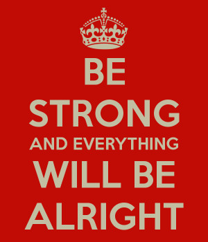 be-strong-and-everything-will-be-alright.png