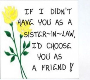 Sister In Law Graphics Sister-in-law quotes. via julie strickler
