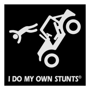 Jeep My Own Stunts Posters