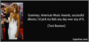 , American Music Awards, successful albums, I'd pick my kids any day ...